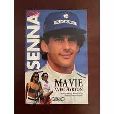Livro Caminho Das Borboletas (edição Francesa) Ayrton Senna
