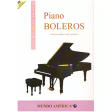 Piano Boleros: Lo Mejor De Luis Miguel. Teclado Vocal Y Guit