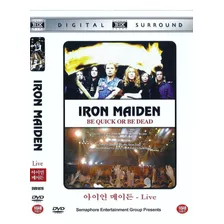 Dvd Iron Maiden Be Quick Or Be Dead (importado)