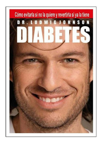 Diabetes Dr. Ludwig Johnson 