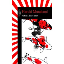 Kafka À Beira-mar, De Murakami, Haruki. Editora Schwarcz Sa, Capa Mole Em Português, 2008