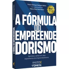 A Fórmula Do Empreendedorismo: Aprenda A Vencer Em Seus Experimentos De Empreendedorismo, De Paulo Henrique Sampaio Nobre., Vol. 1. Editora Literare Books, Capa Mole, Edição 1 Em Português, 2024