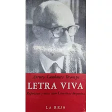 Letra Viva: Reportaje Y Nota Sobre Literatura Argentina, De Cambours Ocampo Arturo. Serie N/a, Vol. Volumen Unico. Editorial La Reja, Tapa Blanda, Edición 1 En Español, 1969