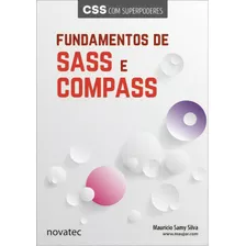Fundamentos De Sass E Compass, De Silva Samy. Novatec Editora Em Português