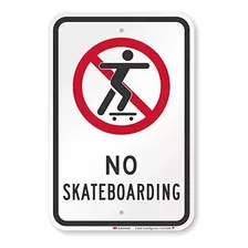 Smartsign No Skateboarding Sesión | 12 X 18 Engineer 3m 