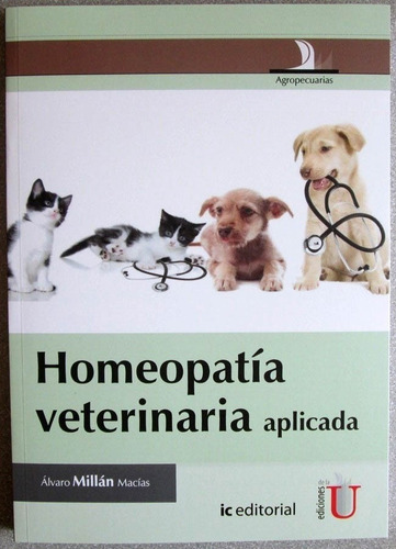 Homeopatía Veterinaria Aplicada - Ediciones De La U