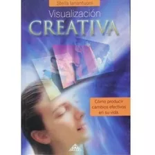 Libro Visualización Creativa - Stella Ianantuoni