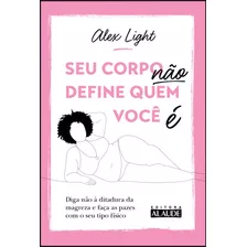 Livro Seu Corpo Não Define Quem Você É