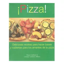 Libro Pizza Más De 70 Bases Cubiertas Salsa Ideas Para Niños