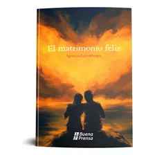 El Matrimonio Feliz, Ignacio Larrañaga