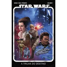 Star Wars (2021) Vol. 1: A Trilha Do Destino, De Soule, Charles. Editora Panini Brasil Ltda, Capa Mole Em Português, 2021