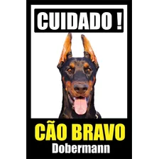 Placa Dobermann Cão Bravo Tamanho 20 X 30 Cm Mod3