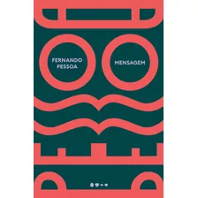 Mensagem, De Pessoa, Fernando. Editora Todavia, Capa Mole Em Português, 2022