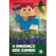Minecrafit - A Vingança Dos Zumbis - Livro 2, De J. Stevens, Cara. Ciranda Cultural Editora E Distribuidora Ltda., Capa Mole Em Português, 2019