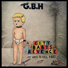 G.b.h. - City Babys Revenge Cd (slipcase)
