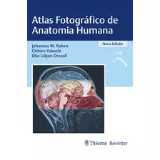 Atlas Fotográfico De Anatomia Humana, De Rohen, Johannes W.. Editora Thieme Revinter Publicações Ltda, Capa Dura Em Português, 2022