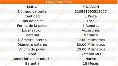 Polea 4 Ranuras Metalica Aspire L4 1.3l 94-97 K-nadian Foto 3