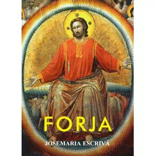 Forja, De Escrivá, Josemaría. Quadrante Editora, Capa Mole Em Português, 2016