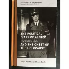 Livro The Political Diary Alfred Rosenberg Onset Holocaust