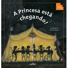 A Princesa Está Chegando!, De Yu, Yeong So. Série Tan Tan Callis Editora Ltda., Capa Mole Em Português, 2010