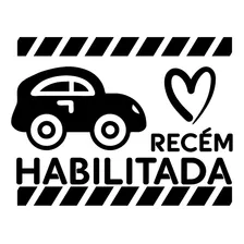 Adesivo Sticker Recém Habilitada