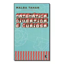 Matematica Divertida E Curiosa - Tahan, Malba - Record