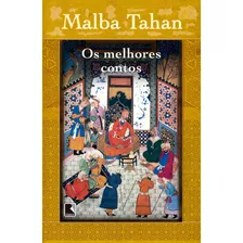 Os Melhores Contos, De Tahan, Malba. Editora Record Ltda., Capa Mole Em Português, 2002