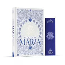 Glórias De Maria - Santo Afonso De Ligório - [ Livro M B C ]