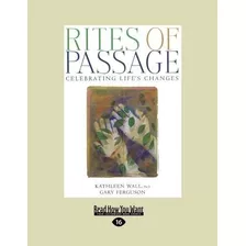 Libro: En Ingles Rites Of Passage: Celebrating Life S Chang