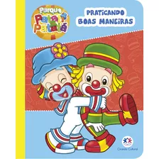 Patati Patatá - Praticando Boas Maneiras, De Cultural, Ciranda. Ciranda Cultural Editora E Distribuidora Ltda., Capa Mole Em Português, 2019