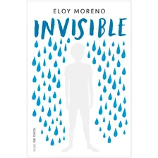 Invisible, De Eloy Moreno. Editorial Nube De Tinta, Tapa Blanda En Español