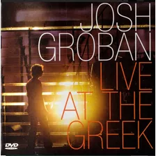 Josh Groban Live At Greek - Dvd+cd Ao Vivo Lacrado