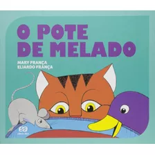 O Pote De Melado, De França, Mary. Editora Somos Sistema De Ensino Em Português, 2015