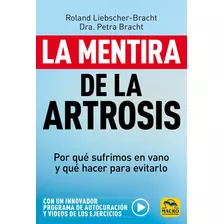 La Mentira De La Artrosis - Petra Bratch, Roland Liebscher B