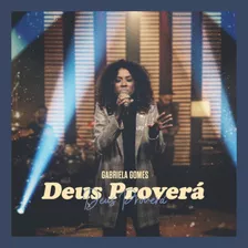 Multitrack Deus Proverá Gabriela Gomes Deus Provera