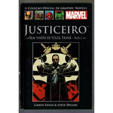 A Coleção Oficial De Graphic Novels Marvel/salvat N° 19 - Justiceiro: Bem-vindo De Volta, Frank - Parte 2 (lombada Personalizada Com Etiqueta De Vinil)