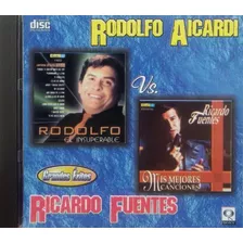 Rodolfo Aicardi Vs Ricardo Fuentes - Grandes Éxitos - Cd