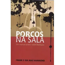 Porcos Na Sala Livro