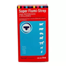 Súper Flumi-strep 2 Millones Para Para Bovinos10 Ml 4pz