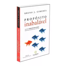 Propósito Inabalável, De Gimenes, Bruno J.. Luz Da Serra Editora Ltda., Capa Mole Em Português, 2017