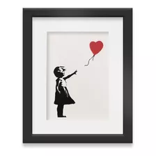 Quadro Banksy Menina Com Balão + Vidro & Paspatur 46x56 Qt03