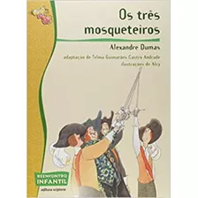 Três Mosqueteiros, Os