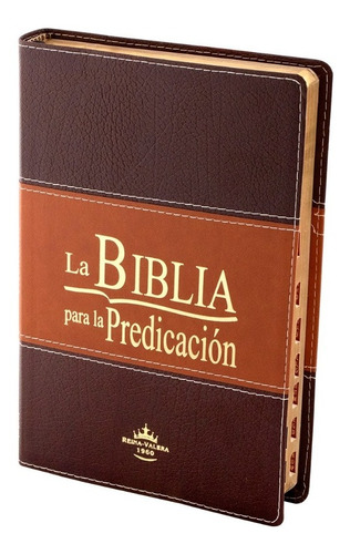 La Biblia Para La Predicación