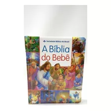  A Bíblia Do Bebê Com Ilustrações 