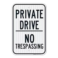Señal Prohibido El Paso, Private Drive Signo, Grande 12x18 3