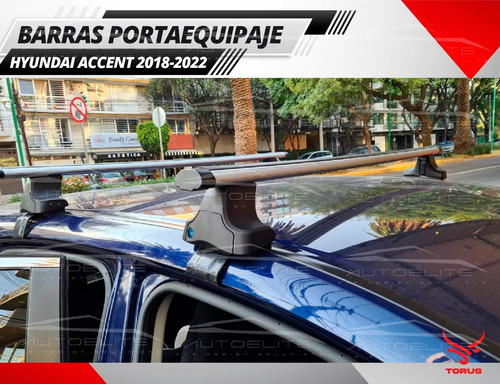 Barras Portaequipaje Para Accent Hyundai 2019 2020 2021 2022 Foto 5