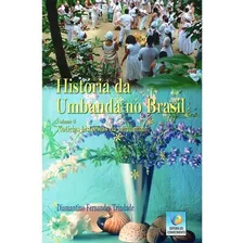 História Da Umbanda No Brasil: Vol. 9