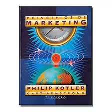 Livro Princípios De Marketing - Kotler, Philip E Armstrong, Gary [1999]