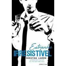 Estranho Irresistível, De Lauren, Christina. Universo Dos Livros Editora Ltda, Capa Mole Em Português, 2013