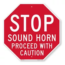  Stop - Sound Horn Proceed With Caution Sign | 24 X 2...